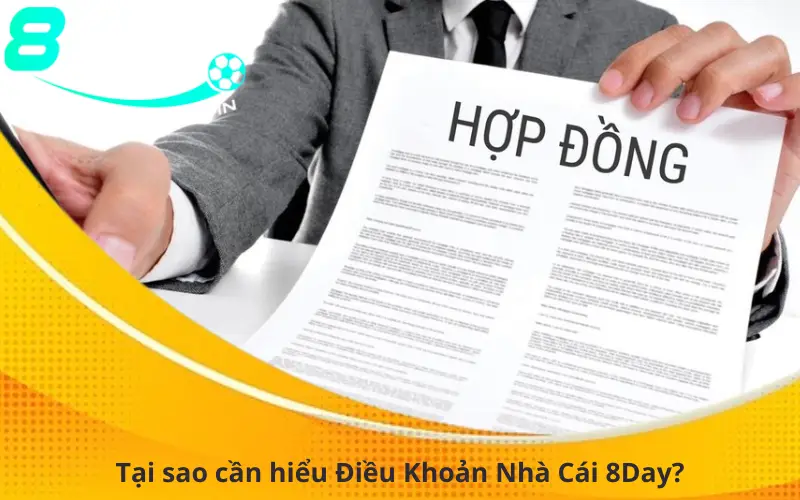 Tại sao cần hiểu Điều Khoản Nhà Cái 8Day?